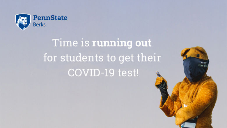 Time is running out for students to get their COVID-19 test!