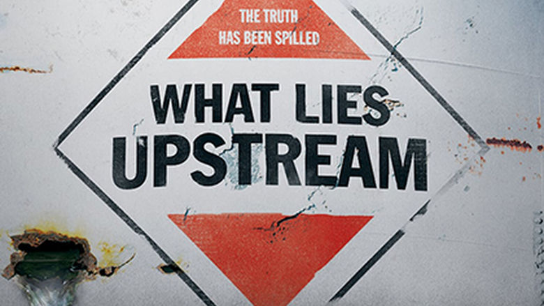 What Lies Upstream film series