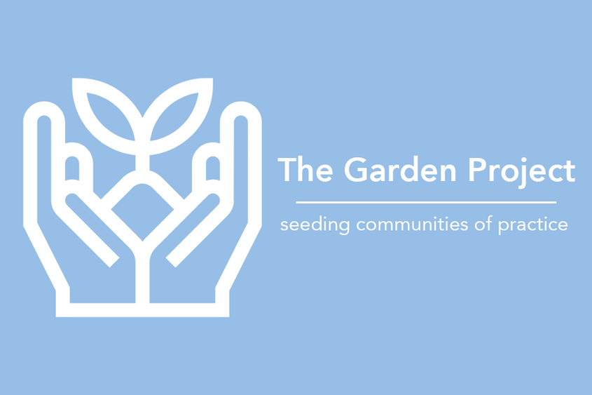 The Garden Project — Seeding Communities of Practice